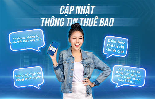 MobiFone CSDL Quốc gia tiêu chuẩn hóa thông tin thuê bao: MobiFone tự hào là một trong những nhà cung cấp dịch vụ di động hàng đầu tại Việt Nam, với Cơ sở dữ liệu quốc gia tiêu chuẩn hóa thông tin thuê bao. Với dịch vụ này, bạn sẽ được cập nhật thông tin thuê bao nhanh chóng và dễ dàng. Click vào hình ảnh để tìm hiểu thêm.
